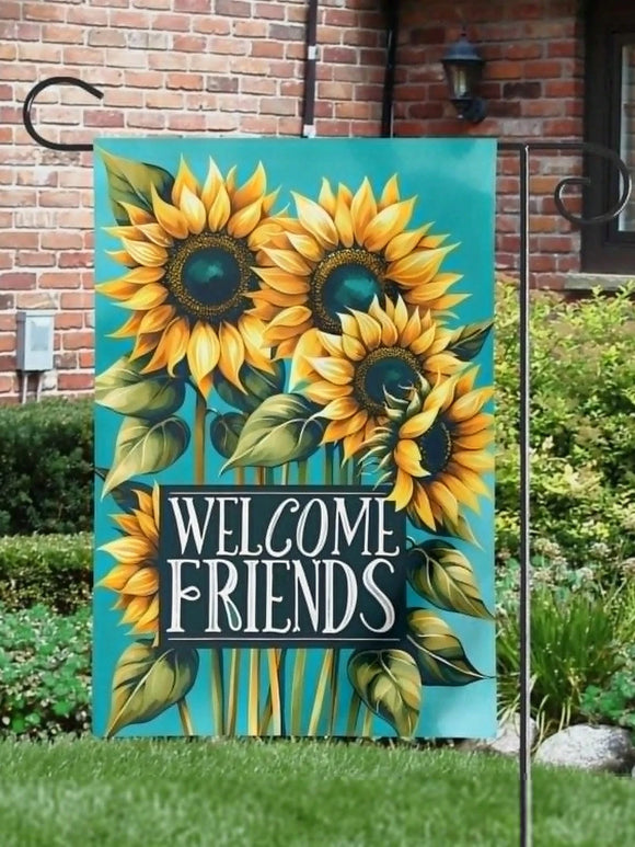 Sunflower Welcome Friends Garden Flag
