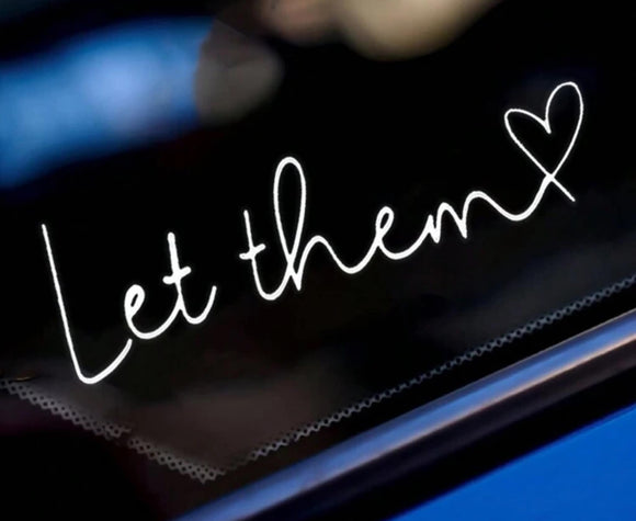 Let Them Heart Graphic Car Decal