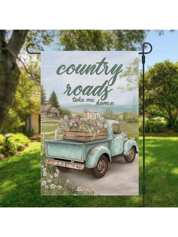 Country Roads Take Me Home Floral Truck Garden Flag